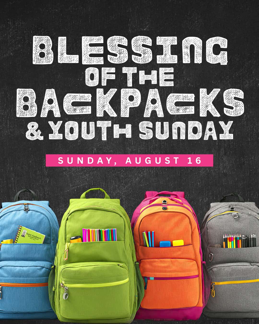 Colorful backpacks for Blessing of the Backpacks & Youth Sunday event at Saint Andrew's Episcopal Church.